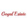 Goyal Estate