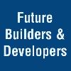 Future Builders and Developers