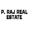 P. Raj Real Estate