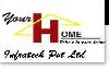 Your Home Infratech Pvt Ltd