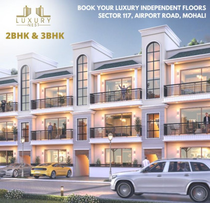 Luxury Nest, Mohali - 2/3 BHK Independent Floor