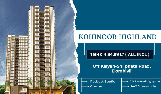 Kohinoor Highland, Thane - 1/2 BHK Apartments