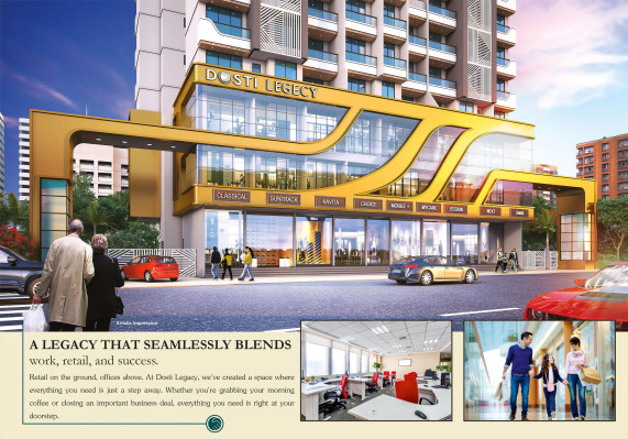 Dosti Legacy, Thane - MIXED-Use Development